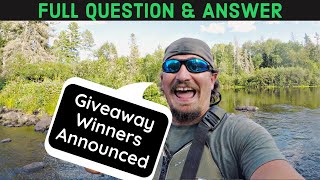 Q&A | Full response & Giveaway winners announced |