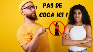 Arrête le coca !