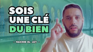 Comment être une clé du bonheur - Rachid El Jay