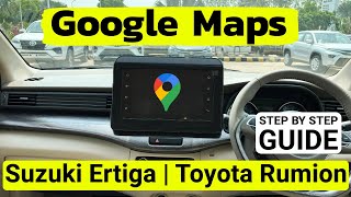 How to use Google Maps in Maruti Suzuki Ertiga /Toyota Rumion? Navigation using Android Auto.