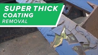 Ways to Use Dustless Blasting | Thick Coatings