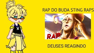 Deuses +Valkiria Reagindo Ao Rap Do Buda Sting Raps