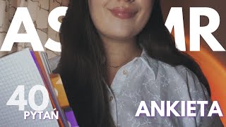 Zadam Ci kilka pytań 🤔💬 | Ankieta ASMR