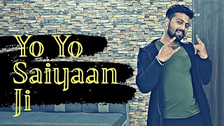 Saiyaan Ji- Yo Yo Honey Singh | Nushrratt | D Choreography