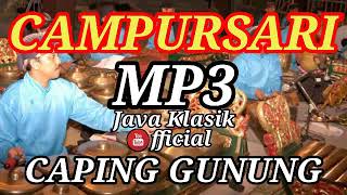 CAMPURSARI || CAPING GUNUNG || MP3