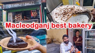 Tibet quality bakery macleodganj | #gaganeera