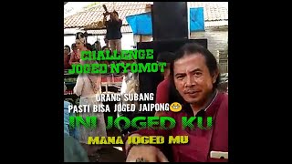 CHALLENGE JOGED NYOMOT - INI JOGED KU - MANA JOGED MU