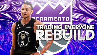 TRADING EVERY PLAYER KINGS REBUILD! NBA 2K24