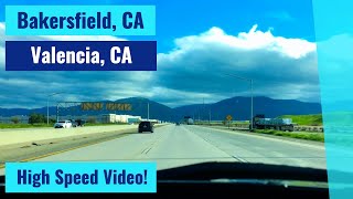 Bakersfield, CA to Valencia, CA - High Speed Driving Video