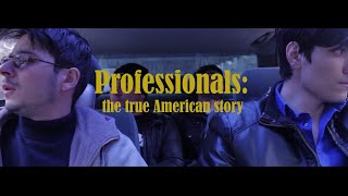 Professionals The True American Story