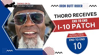 THORO ON 2s Receives I-10 End To End Patch | IRON BUTT ASSOCIATION | COAST 2 COAST