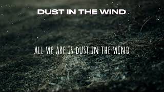 DUST IN THE WIND - Song by - KANSAS