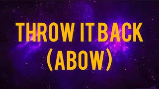 ShantiiP X TarioP - Throw It Back (Abow) Lyrics | “he told me throw it back abow” (Tiktok Song)