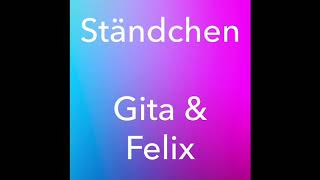 Ständchen - Schubert ( Gita & Felix )