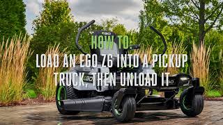 How to load and unload your EGO Z6 into a truck