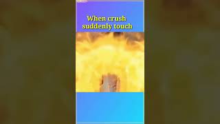 when crush touch first time #love #crush #shorts #trending #viralvideo