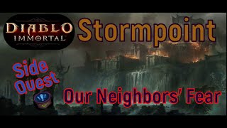 Diablo Immortal 🎮 Our Neighbors Fear  (Stormpoint)