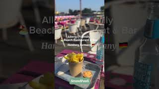 Allergy Friendly Beach Restaurant & Bar 📍Hamburg, Germany🇩🇪