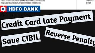 😲HDFC Credit Card Late payment ho gaya kya hoga ab penalty lag gayee????