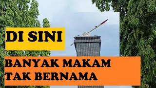 NEKAT CARI MAKAM PAHLAWAN DI SINI || TERNYATA❗❗