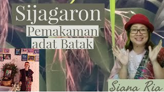 Sijagaron – Penghormatan bagi Almarhum / Almarhumah yang Saur Matua pada Adat Batak Toba