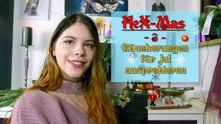 Jul Räucherung | Yule | weihnachtliche Düfte | Livetest | räuchern | HeX-Mas 3 | X-Mas