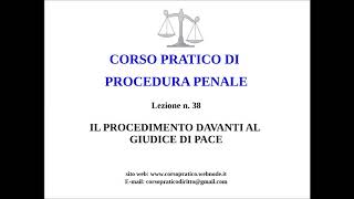 38  IL PROCEDIMENTO DAVANTI AL GIUDICE DI PACE