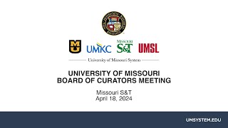 4/18/2024 University of Missouri Board of Curators Meeting