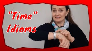 English Idioms | "Time" Idioms