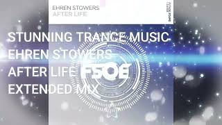 Ehren Stowers - After Life (Extended Mix)