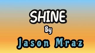 Shine by Jason Mraz Karaoke