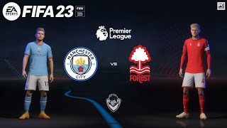 FIFA 23 - Manchester City vs Nottingham Forest - Premier League 22/23 Full Match | PC Gameplay