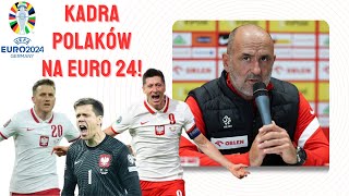 KADRA REPREZENTACJI POLSKI NA EURO 2024!!!