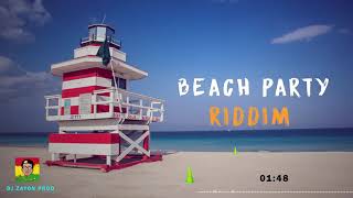 BEACH PARTY VERSION RIDDIM INSTRUMENTAL  [BY DJ ZaYoN PrOduCtion]