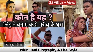 खजुर भाई ने बनाए कही गरीब लोगो के घर!💯 || Nitin Jani Life Style🔥 #khajurbhai #nitinjani #motivation