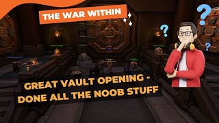 World of Warcraft -  TWW - Great Vault Opening #2