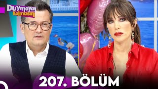 Duymayan Kalmasın 207.Bölüm