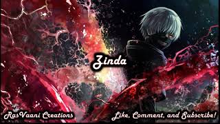 Nightcore - Zinda