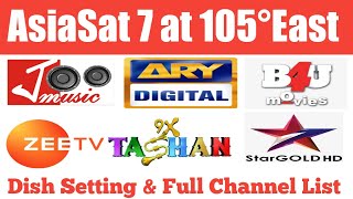 AsiaSat 7 at 105°East Dish Setting And Channels List || 105e || Setia Dish Information