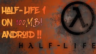 Half-Life 1|Android Port|100MB|Atomic Ports|