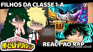 [🥦] Filhos da Classe 1-A react aos raps do Deku (MHA) // Lexclash|Flash Beats // Gacha Art (7/?) [🥦]