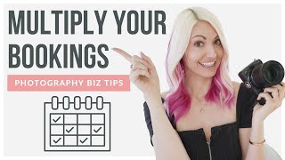 The 🔑 to Book MORE Photography Clients with LESS Work