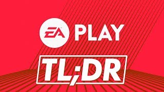 EA at E3| TL;DR @ E3