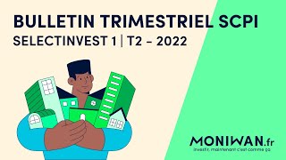 🏛 SCPI Sélectinvest 1 - Bulletin du T2 2022