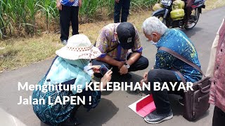 WASPADALAH terhadap Pemerintahan Desa yang SENANG mengerjakan Jalan LAPEN