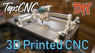 TopsCNC - DIY / Homemade CNC Imprimée en 3D