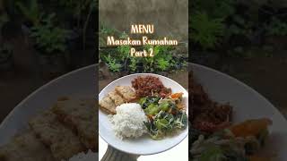 Menu Masakan Rumahan Part 2 #shorts