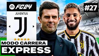 RECONSTRUCCIÓN HISTÓRICA con THIAGO MOTTA en la JUVENTUS! | FC 24 Modo Carrera Express #27