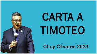 Chuy olivares 2023 - Carta A Timoteo