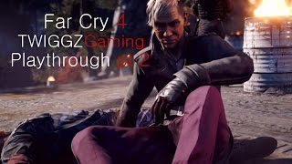 Far Cry 4 Playthrough 2: The Wolves' Den